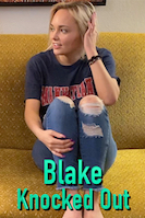 Blake Knocked Out