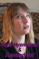 Chris Hypnotized & Knocked Out