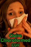Claire Chloroformed CGV