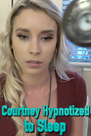 Courtney Hypnotized to Sleep