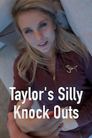 Taylor's Silly Knock Outs